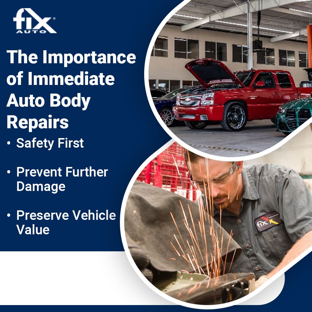 The importance of immediate Auto Body Repairs