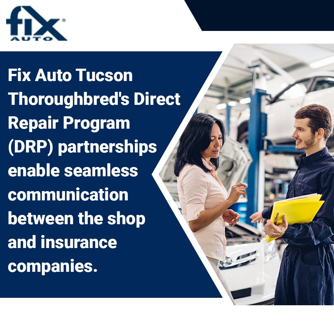 Fix Auto Tucson Thoroughbred's Direct Repair Program